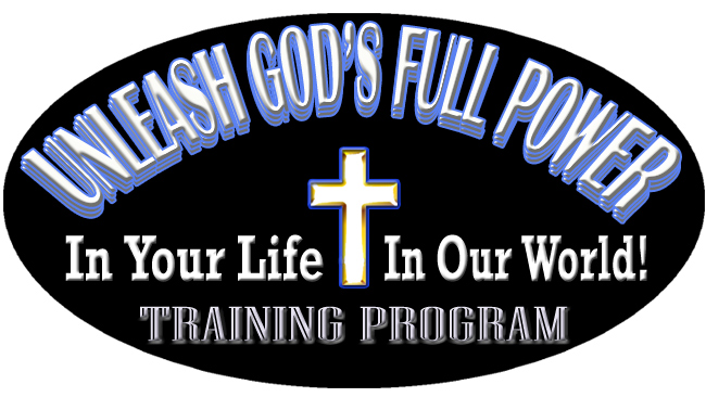 Unleash God's Full Power Training Program