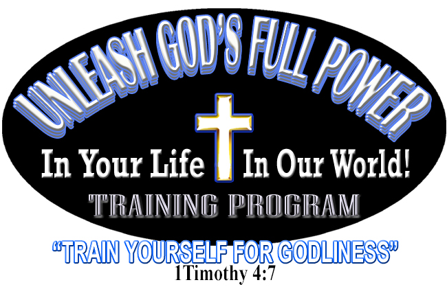 Unleash God's Full Power Training Program