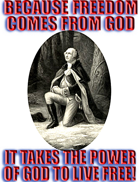 George Washington Praying for Power of God