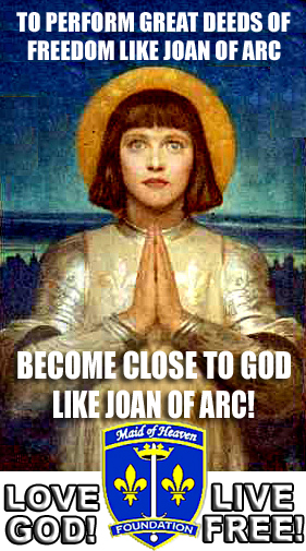 St. Joan of Arc as a Model of How to Love God and Live Free!